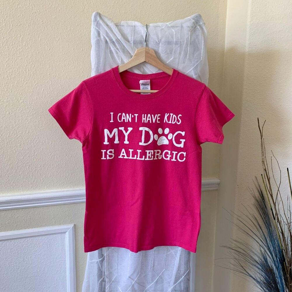 "Dog is Allergic" Dog Lover Quirky Humorous Graphic Pink T-Shirt